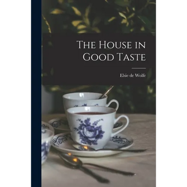 The House in Good Taste