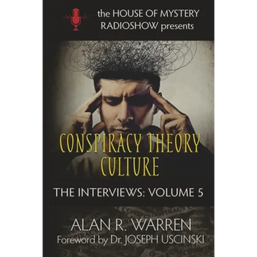 Conspiracy Theory Culture: The Interviews