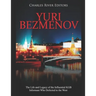 Yuri Bezmenov: The Life and Legacy of the Influential KGB Informant Who Defected to the West