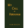 My Call of Abraham