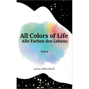 All Colors of Life: Alle Farben des Lebens