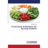 A Text Book of Nutrition for Nursing Students