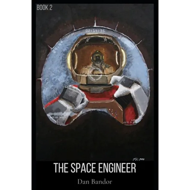 The Space Engineer: Book 2