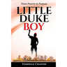 Little Duke Boy: From Poverty to Purpose