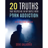 20 Truths That Helped Me in My Battle with Porn Addiction: A 40-Day Study Journal