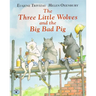 The Three Little Wolves and the Big Bad Pig