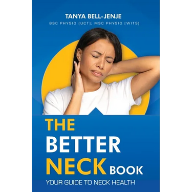 The Better Neck Book: Your Guide to Neck Health