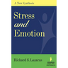 Stress and Emotion: A New Synthesis