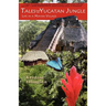 Tales from the Yucatan Jungle: Life in a Mayan Village