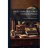 The Letters Of George Gordon Byron