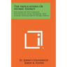 The Implications of Atomic Energy: Five Essays on the Scientific, Sociological, Legal, Economic, and Ethical Implications of Atomic Energy