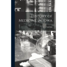 History of Medicine in Iowa