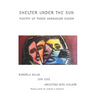 Shelter under the Sun: Poetry of Three Hungarian Women