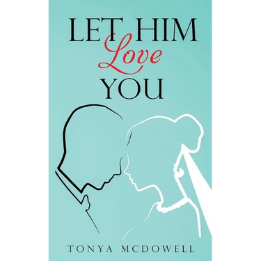 Let Him Love You