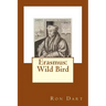 Erasmus: Wild Bird