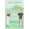 One Good Reason