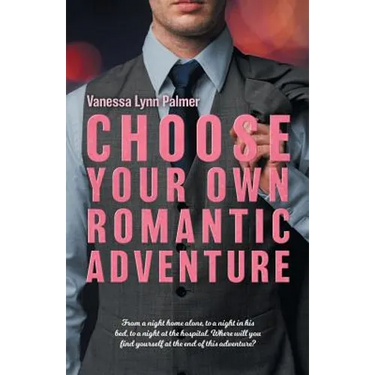 Choose Your Own Romantic Adventure