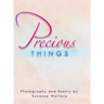 Precious Things