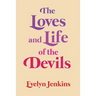 The Loves and Life of the Devils