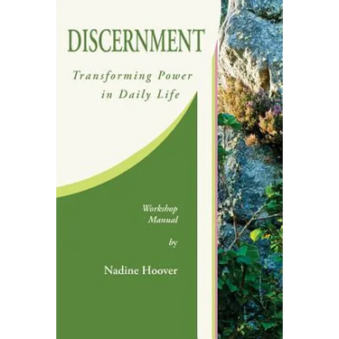 Discernment: Transforming Power in Daily Life