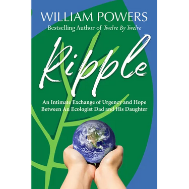 Ripple: An Intimate Exchange of Urgency and Hope Between an Ecologist Dad and His Daughter