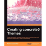 Creating Concrete5 Themes