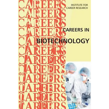 Careers in Biotechnology