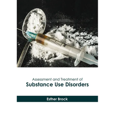 Assessment and Treatment of Substance Use Disorders