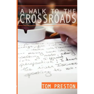 A Walk to the Crossroads