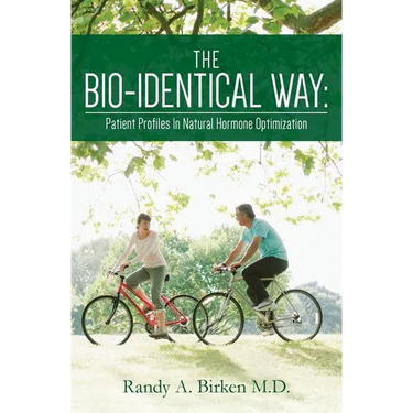 The Bio-Identical Way: Patient Profiles In Natural Hormone Optimization