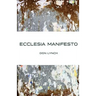 Ecclesia Manifest
