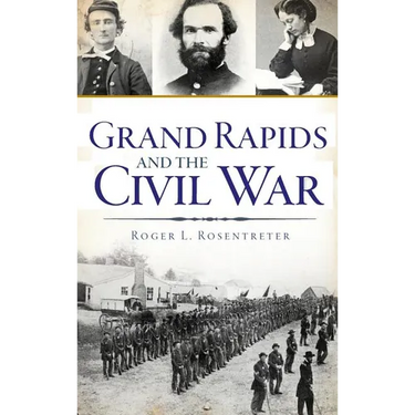 Grand Rapids and the Civil War