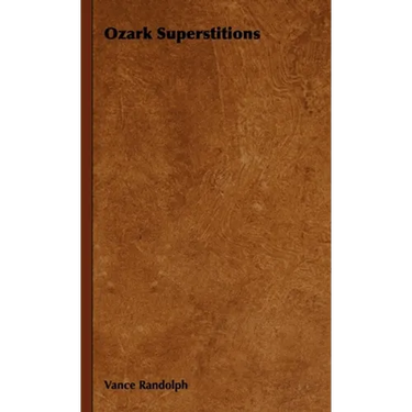 Ozark Superstitions