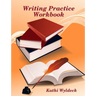 Writing Practice Workbook