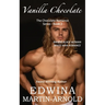 Vanilla Chocolate: The Chocolate Romance Series! - Book 2