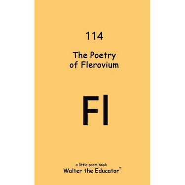 The Poetry of Flerovium