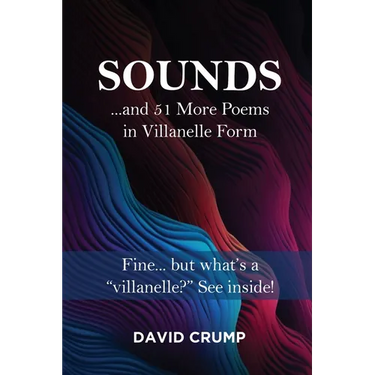 Sounds: ...and 51 More Poems in Villanelle Form