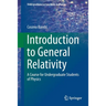 Introduction to General Relativity: A Course for Undergraduate Students of Physics