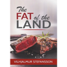 The Fat of the Land