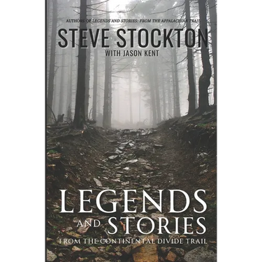 Legends and Stories: From the Continental Divide Trail