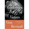 A Conference of Victims: A Novella