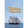 My Father, the Captain