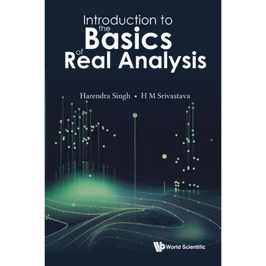 Introduction to the Basics of Real Analysis