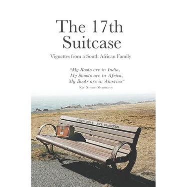 The 17th Suitcase: Vignettes from a South African Family