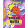 mom and friends: A story of an orphan boy