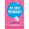 My First Pregnancy
