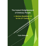 The Instant Enlightenment of Ordinary People: Nichiren Buddhism 2.0 for the 21st Century