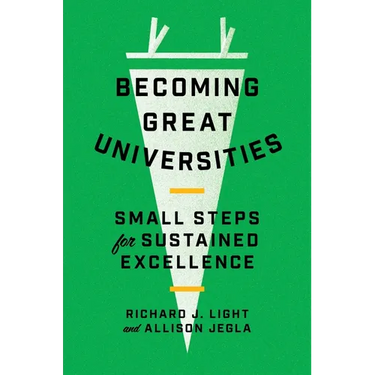 Becoming Great Universities: Small Steps for Sustained Excellence