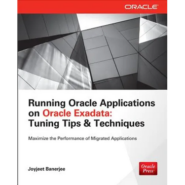 Running Applications on Oracle Exadata: Tuning Tips & Techniques