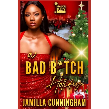 A Bad B*tch Holiday